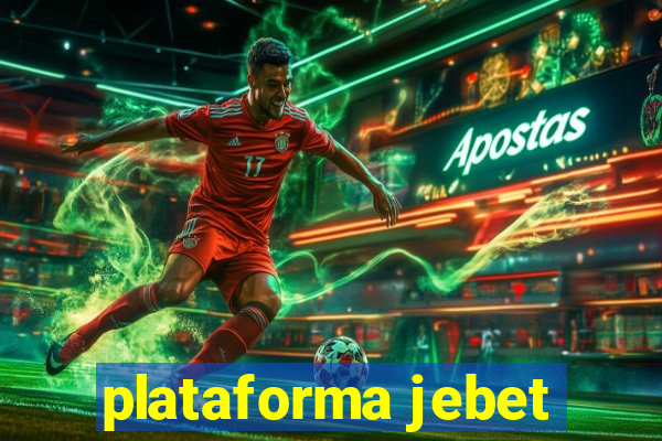 plataforma jebet